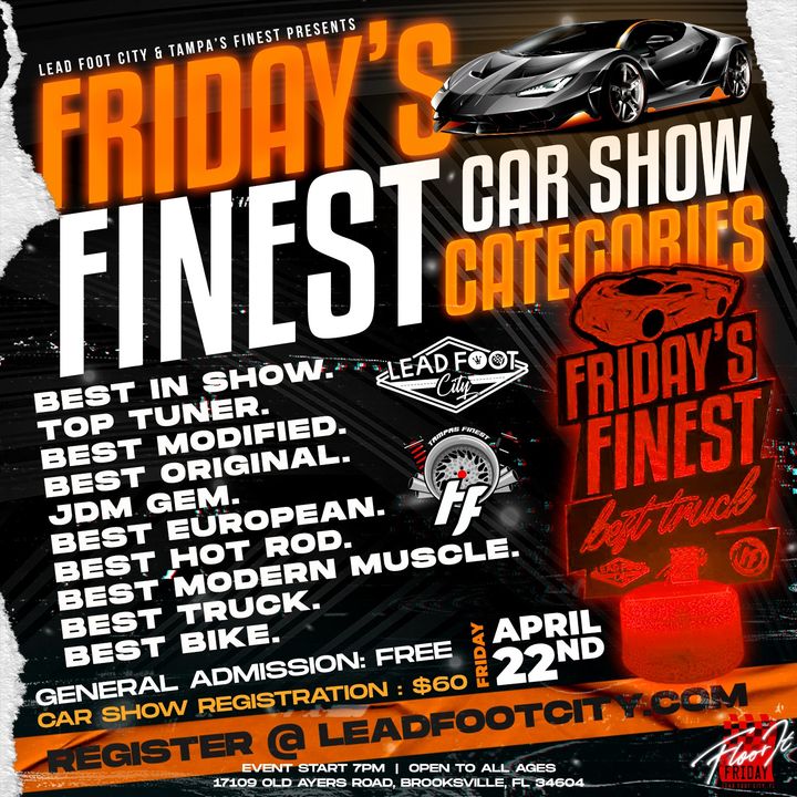 This Friday!!! Tampas Finest Events hosts Floor It Friday's Finest!!!
F...