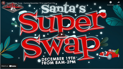 Super Swap Meet Christmas at Lead Foot City