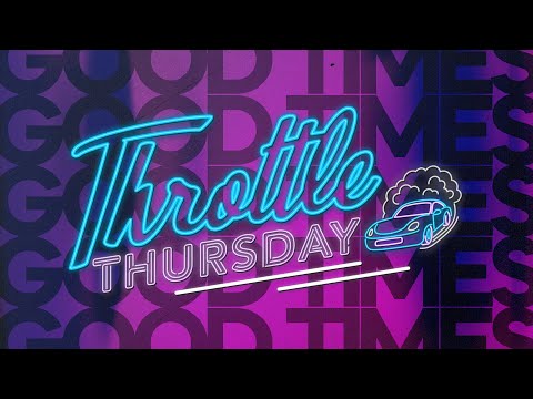 Good Times at Throttle Thursday