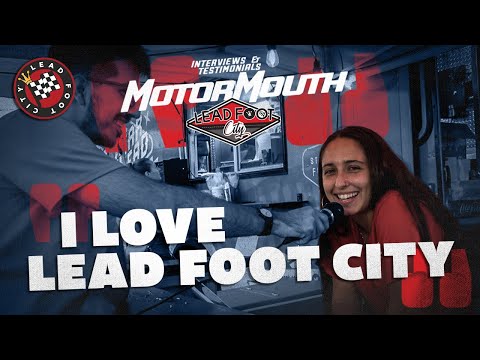 "I Love Lead Foot City!" - Kat