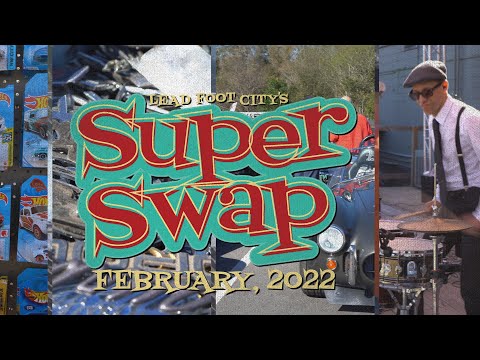 February Super Swap Meet Recap