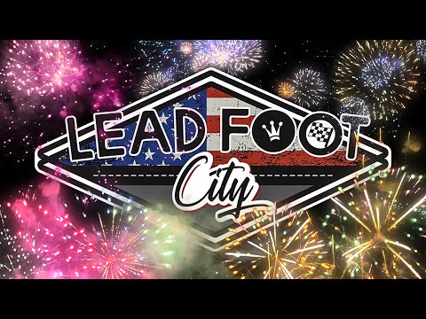 Happy Fourth of July from Lead Foot City