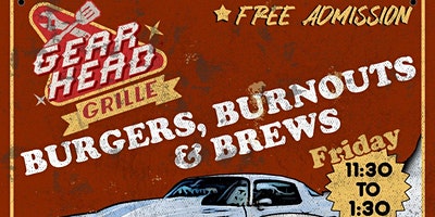 September 24 2021 - Burgers, Burnouts & Brews - Open Fridays for Lunch!