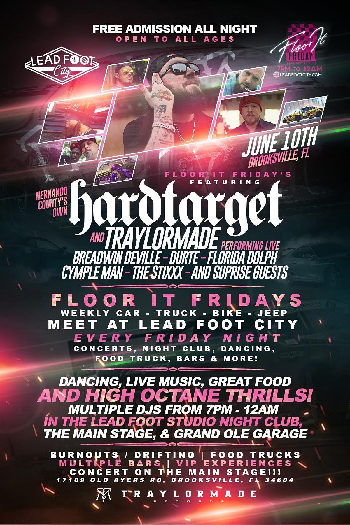 June 10 2022 - Floor It Fridays - Hard Target & Traylormade Concert