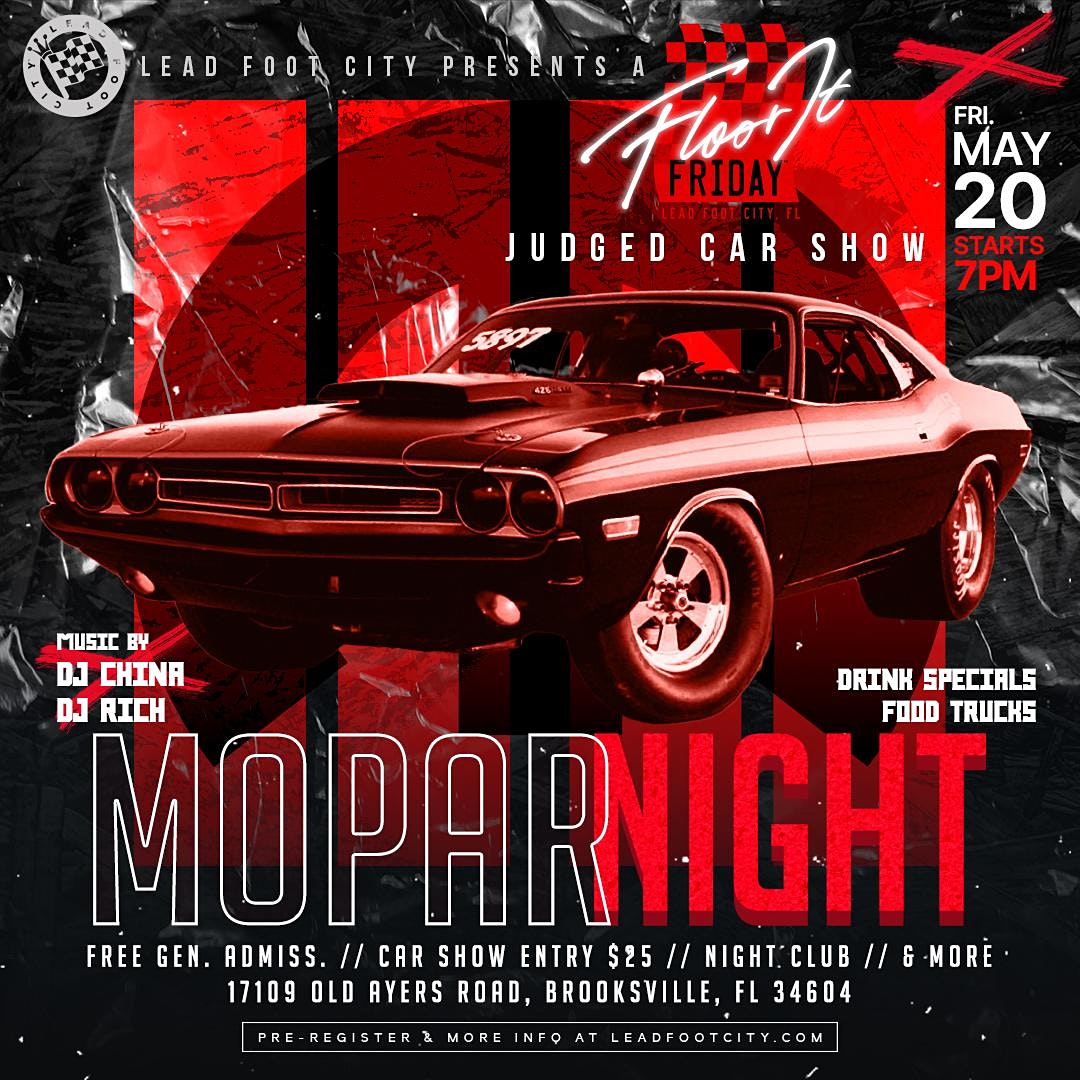 May 20 2022 - Floor It Fridays - MOPAR NIGHT