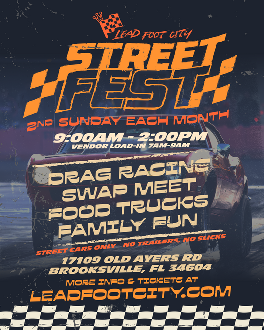 Lead Foot City Street Fest, Drag Racing & Swap Meet