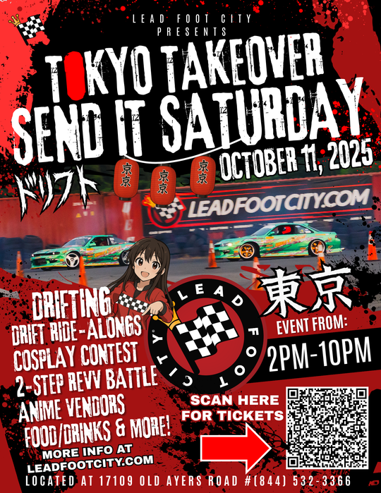 Tokyo Takeover of Send it Saturday - Drift Festival at Lead Foot City (October 11, 2025)