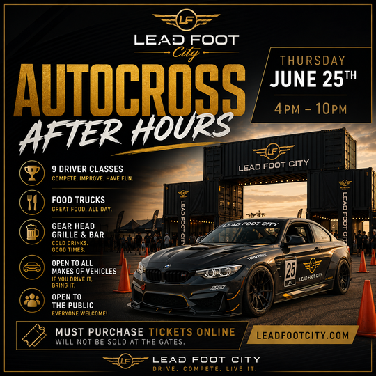 Autocross After Hours, Open to all makes, Thursday June 25th at Lead Foot City