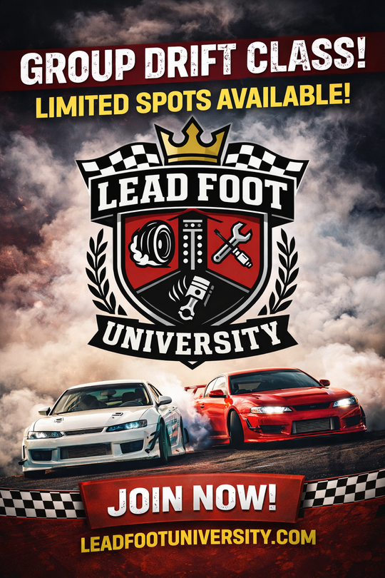 Lead Foot University - Group Drift Class (Half Day, up to 4 hours) Sunday, April 19th