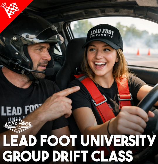 Lead Foot University - Group Drift Class (Half Day, up to 2 hours) Saturday, Oct 24th