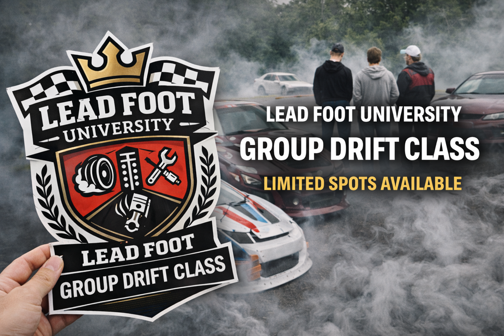 Lead Foot University - Group Drift Class (Half Day, up to 2 hours) Saturday, Oct 24th