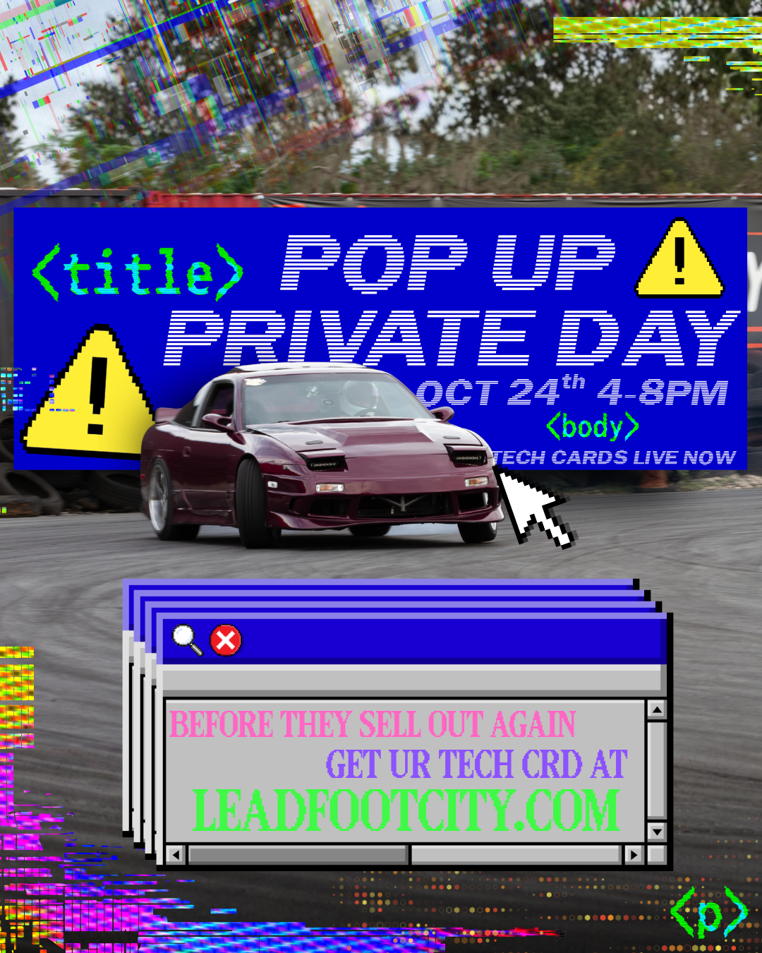 Private Drift Day hosted by Lead Foot City (Sat. Oct 24th) 4-8pm
