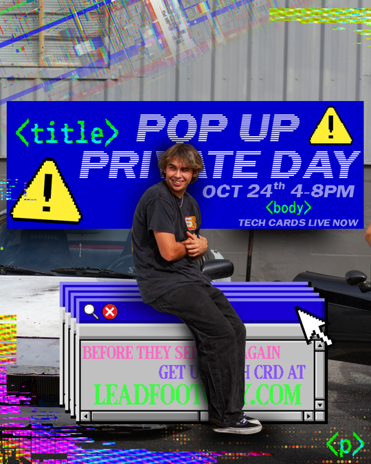 Private Drift Day hosted by Lead Foot City (Sat. Oct 24th) 4-8pm