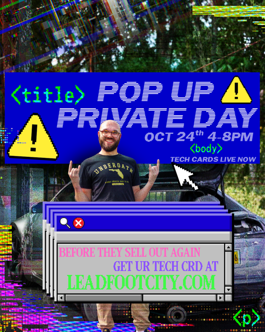 Private Drift Day hosted by Lead Foot City (Sat. Oct 24th) 4-8pm